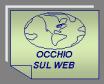 OCCHIO SUL WEB - www.COMUNICARECOME.it - Sezione BENESSERE NATURALE