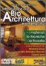 Immagine - Rif.: Introduzione alla Bioarchitettura e al Feng Shui - DVD - I materiali, le tecniche, la filosofia.