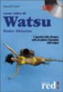 Immagine - Rif.: Corso video di Watsu - DVD - Water Shiatsu. I benefici dello Shiatsu uniti al potere rilassante dell'acqua - Harold Dull