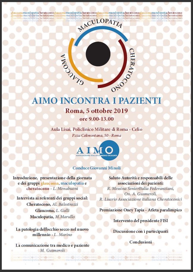 Immagine > Locandina con programma dell'evento: 'AIMO INCONTRA I PAZIENTI' / Roma, 5 Ottobre 2019 / Aula Lisai, Policlinico Militare di Roma - Celio || A.I.M.O. Associazione Italiana Medici Oculistici || A.I.CHE. Associazione Italiana CHEratonici