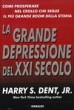 Immagine - Rif.: La Grande Depressione del XXI Secolo