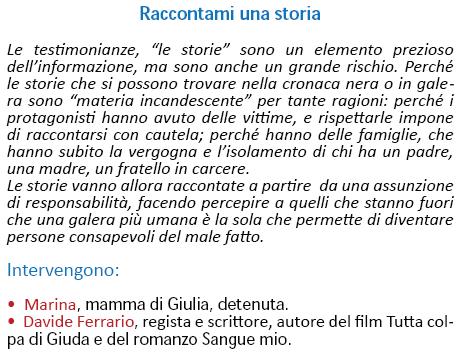 Immagine (da locandina) - Rif.: Giornata di Studi I totalmente buoni e gli assolutamente cattivi (Casa di Reclusione di Padova, 20 maggio 2011)  ==  Organizzata da: Granello di Senape Padova - Centro Documentazione 2 Palazzi - Redazione di Ristretti Orizzonti // Ministero della Giustizia - Casa di Reclusione di Padova // Conferenza Nazionale Volontariato Giustizia  ==  [ www.ristretti.org ]  ///  VD. DA PROGRAMMA-LOCANDINA Giornata di Studi I totalmente buoni e gli assolutamente cattivi == > Raccontami una storia